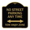 Signmission No Street Parking Anytime Tow Away Zone With Bidirectional Arrow, A-DES-BG-1818-23569 A-DES-BG-1818-23569 - alternate 1